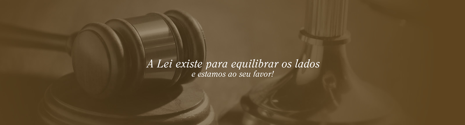 A lei existe para equilibrar os lados A lei existe para equilibrar os lados
